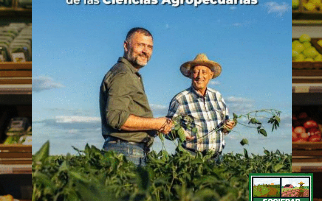 Celebrando el Día del Productor y Profesionales de las Ciencias Agropecuarias